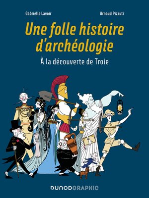 cover image of Une folle histoire d'archéologie